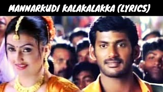 Mannarkudi Kalakalakka Song Lyrics  Aadatha Vandiyile Song [upl. by Didier6]