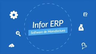 Características de un ERP para Manufactura  Infor ERP [upl. by Rebane]