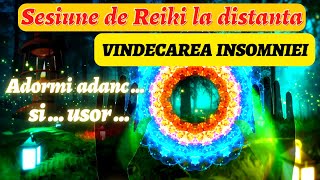 SESIUNE REIKI  VINDECAREA INSOMNIEI  Adormi adanc usor si din ce in ce mai bine [upl. by Margherita392]