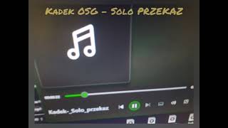 Kadek  Solo PRZEKAZ [upl. by Daryle489]