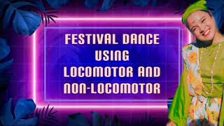 Festival Dance using Locomotor and NonLocomotor  Sinulog OST [upl. by Hakym133]