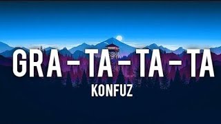 Konfuz  Pratata  Gra Ta  Ta  Ta   English Traslate Lyrics [upl. by Oal]