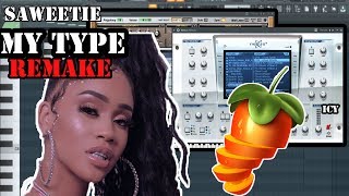 REMAKE SAWEETIE  MY TYPE  remake in Fl studio [upl. by Palumbo476]