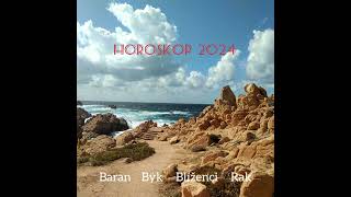 🍀HOROSKOP rok 2024 I🍀 ♈♉♊♋ Baran  Býk  Bliženci  Rak [upl. by Aicittel]