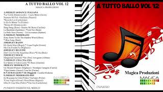 A TUTTO BALLO VOL 12 [upl. by Bethena702]