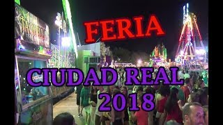 COMIENZA LA FERIA DE CIUDAD REAL 2018 [upl. by Amethist]