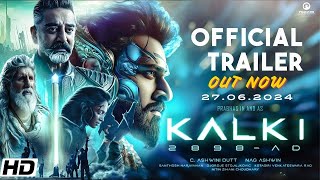 Kalki 2898 AD  Official Trailer  Prabhas  Amitabh Bachchan New South Movie Bollywood Movies 2024 [upl. by Brent769]