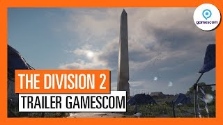 The Division 2  Trailer de Gameplay Gamescom 2018 OFFICIEL VOSTFR HD [upl. by Narik]