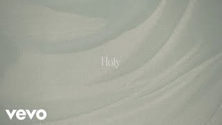 Steffany Gretzinger  Holy Official Lyric Video [upl. by Annert]