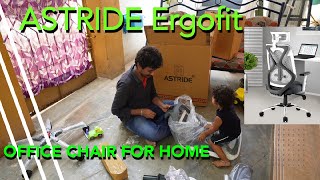 Unboxing Astride Ergofit Office chair for home officechair wfh [upl. by Magbie]