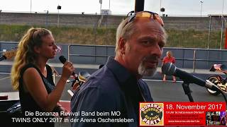 Bonanza Revival Band beim MO TWINS ONLY Arena Oschersleben 2017 [upl. by Dnar]