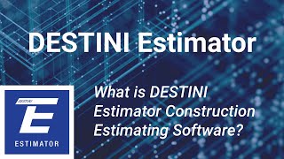 What is DESTINI Estimator Construction Estimating Software [upl. by Nwahsem]