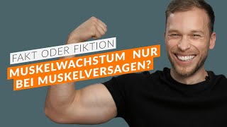 Muskelwachstum nur bei Muskelversagen [upl. by Seligman]