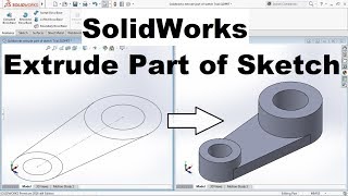 SolidWorks Extrude Part of Sketch [upl. by Kumagai]