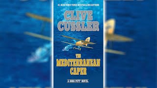 Mediterranean Conspiracy  Clive Cussler 🎧📖 Audiobooks [upl. by Carrick838]