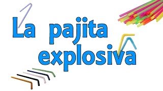 La pajita explosiva Experimentos Caseros [upl. by Conley]