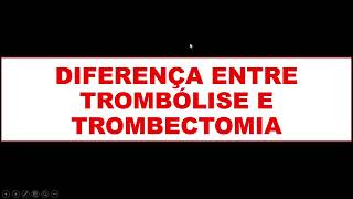 Entenda a diferença entre trombólise e trombectomia no AVC isquêmico [upl. by Ain765]