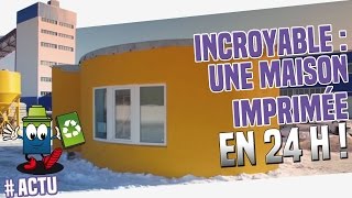 Incroyable  Une Maison Imprimée en Seulement 24H [upl. by Enerol]