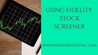 Fidelity Stock Screener How To [upl. by Scornik]