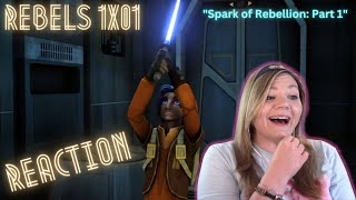 Rebels 1x01 quotSpark of Rebellion Part 1quot  reaction amp review [upl. by Ystap]