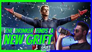 The Critical Drinker Finally Starts The Boys Grift  The Grift Report [upl. by Gnehc]