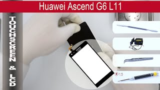 How to replace 🔧 Digitizer amp LCD 📱 Huawei Ascend G6 [upl. by Naicul]