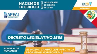 Decreto Legislativo 1568  ¡El nuevo cambio que afecta la Propiedad Horizontal [upl. by Julide737]