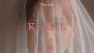 Nadin Amizah  Kekal Official Lyric Video [upl. by Nemrac241]