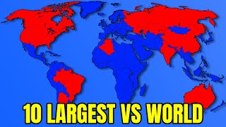 What If The 10 Largest Countries Went To War With The World [upl. by Keithley]