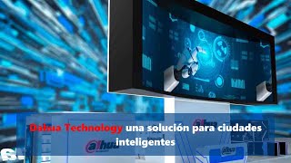 Dahua Technology una solución para ciudades inteligentes [upl. by Am]