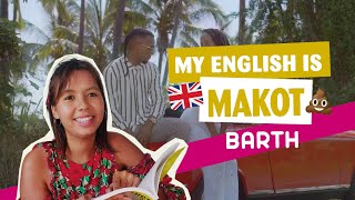 MY ENGLISH IS MAKOT  BARTH [upl. by Aken]