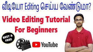 Best amp Free Video Editing Software  Complete Editing Tutorial for Beginners  Tamil  Tech Satire [upl. by Eek]