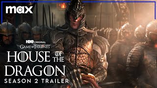 House of The Dragon  SEASON 2 TRAILER 2  Game of Thrones Prequel [upl. by Maryn]