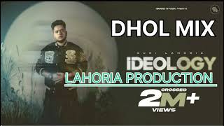 Ideology song lahoria production new Punjabi songs Guri LAHORIA ftbaljeet production in the mix [upl. by Nielsen]