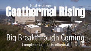 384 Geothermal Rising  Big Breakthrough Coming [upl. by Ardnasil]