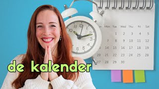 Dagen dagdelen maanden etc de KALENDER in het Nederlands NT2  A1 learndutchwithkim [upl. by Eatnuhs]