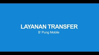 Tutorial Penggunaan Layanan Transfer menggunakan BPung Mobile Bank NTT [upl. by Marguerita]