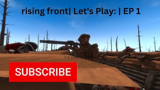 rising front Lets Play  EP 1 this game is sooo much fun [upl. by Ozkum]