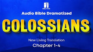 The Book of Colossians Audio Bible  New Living Translation NLT [upl. by Yrac]