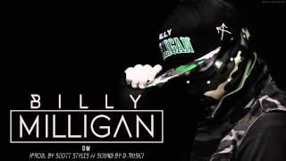 05 Billy Milligan  Ом [upl. by Ginder]