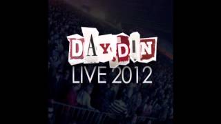 DAY DIN  Live 2012 SET [upl. by Klinges]