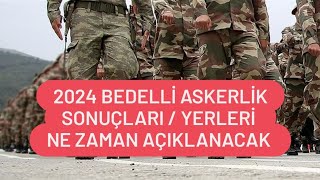 2024 Bedelli Askerlik Sonuçları Ne Zaman Açıklanacak  Bedelli Askerlik Yerleri Öğrenme [upl. by Enniroc]