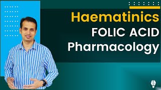 Haematinics pharmacology Part 3 Folic Acid Pharmacology  Blood Forming Agents [upl. by Jer]