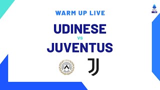 🔴 LIVE  Warm up  UdineseJuventus  Serie A TIM 202324 [upl. by Oicnoel]