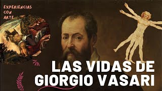 LAS VIDAS DE GIORGIO VASARI Las biografías de los MEJORES ARTISTAS DEL RENACIMIENTO ITALIANO 👀 [upl. by Neelahtak]