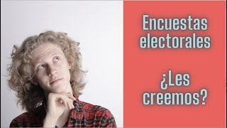 Encuestas electorales ¿Les creemos [upl. by Joslyn]