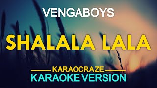 SALALA LALA  Vengaboys KARAOKE Version [upl. by Hadwin]