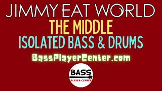 The Middle  Jimmy Eat World  Isolated Bass and Drums [upl. by Atineg]