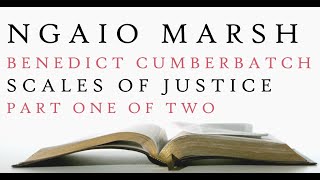 Benedict Cumberbatch  Scales of Justice  Ngaio Marsh  Audiobook 1 [upl. by Annoyi]