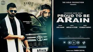 Proud To Be ARain Official Audio by Juss Mani  New Punjabi Arain Song 2021 Mehar Badshah 620 [upl. by Rednal]